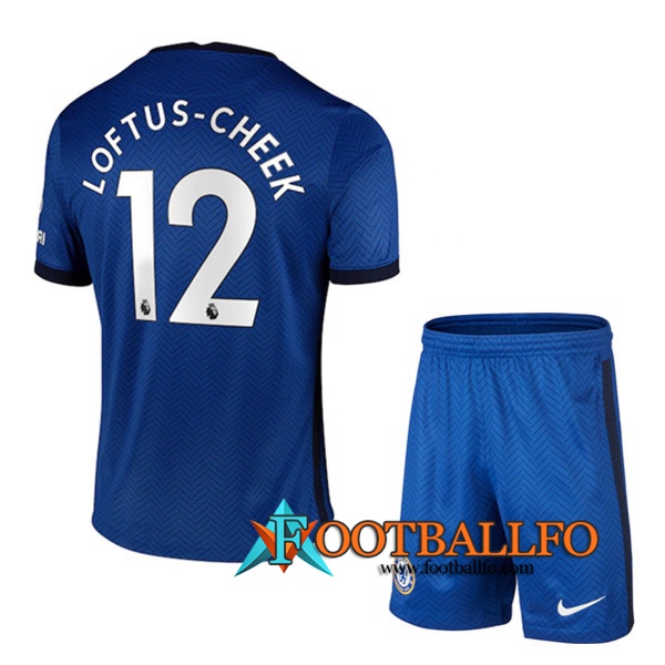 Camisetas Futbol FC Chelsea (Loftus Cheek 12) Ninos Primera 2020/2021